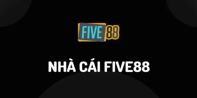 Five88 - Chia Sẻ Chi Tiết Sân Chơi Game Bài Uy Tín Năm 2025