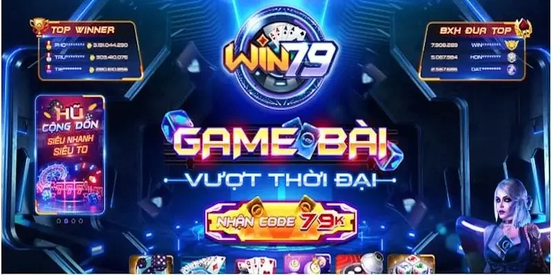 Vì sao Win79 ngày càng được lòng nhiều bet thủ?